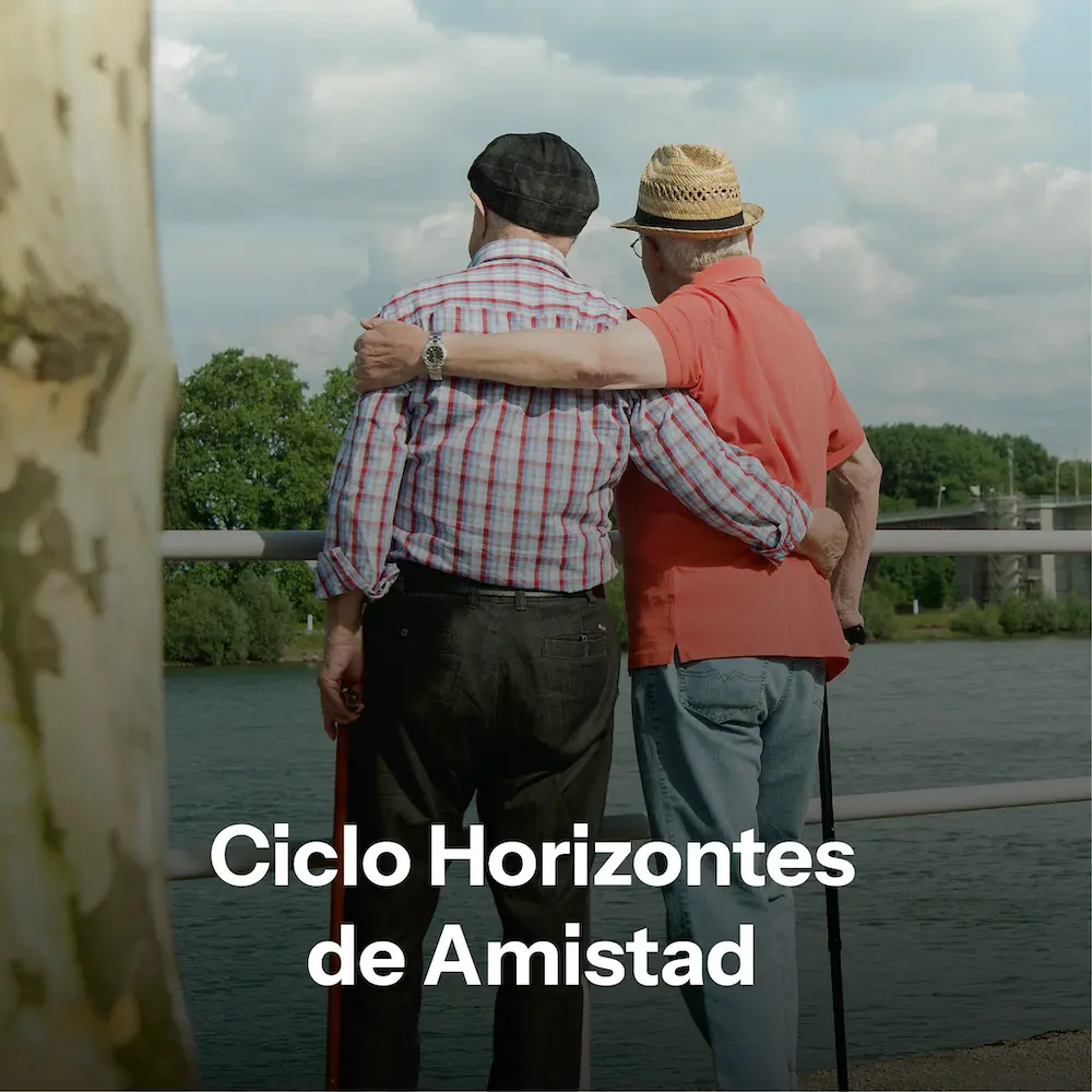 Ciclo Horizontes de Amistad Ciclo Horizontes de Amistad