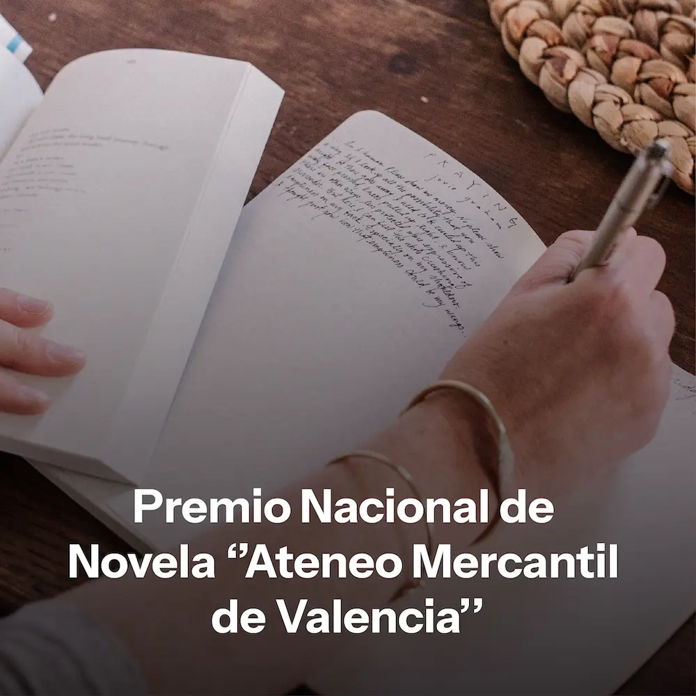 Premio Nacional de Novela Ateneo Mercantil de Valencia Premio Nacional de Novela Ateneo Mercantil de Valencia