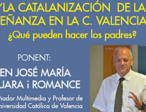 "La catalanización de la enseñanza en la C. Valenciana" per José María Lajara i Romance