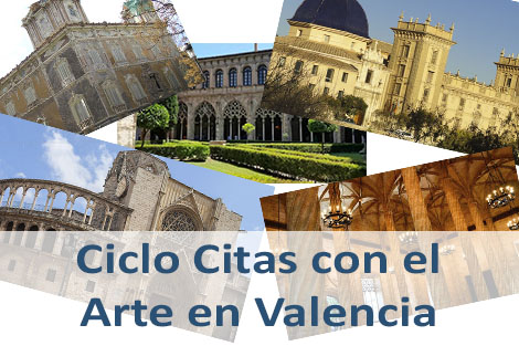 Ciclo Citas con el Arte en Valencia