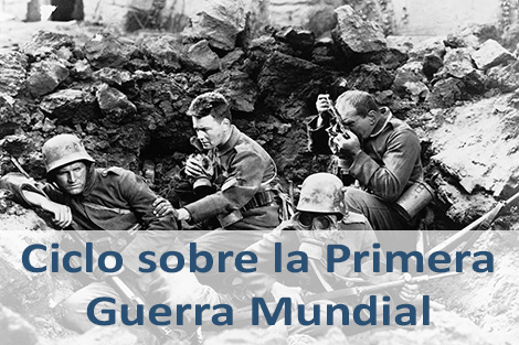 Ciclo sobre la Primera Guerra Mundial