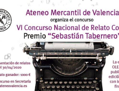 Bases del VI Concurso Nacional de Relato Corto “Ateneo Mercantil de Valencia” - Premio Sebastián Tabernero