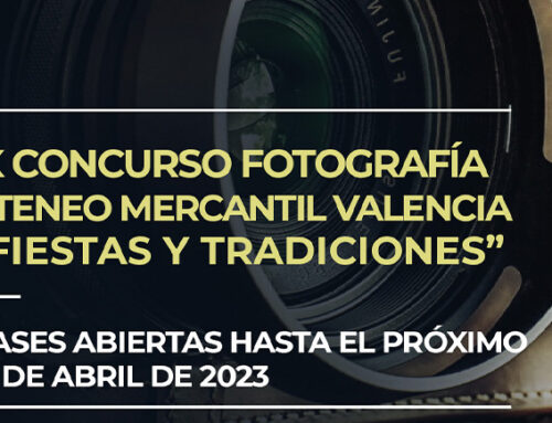 Bases IX Concurso Nacional de Fotografía Ateneo Mercantil de Valencia "Fiestas y Tradiciones"